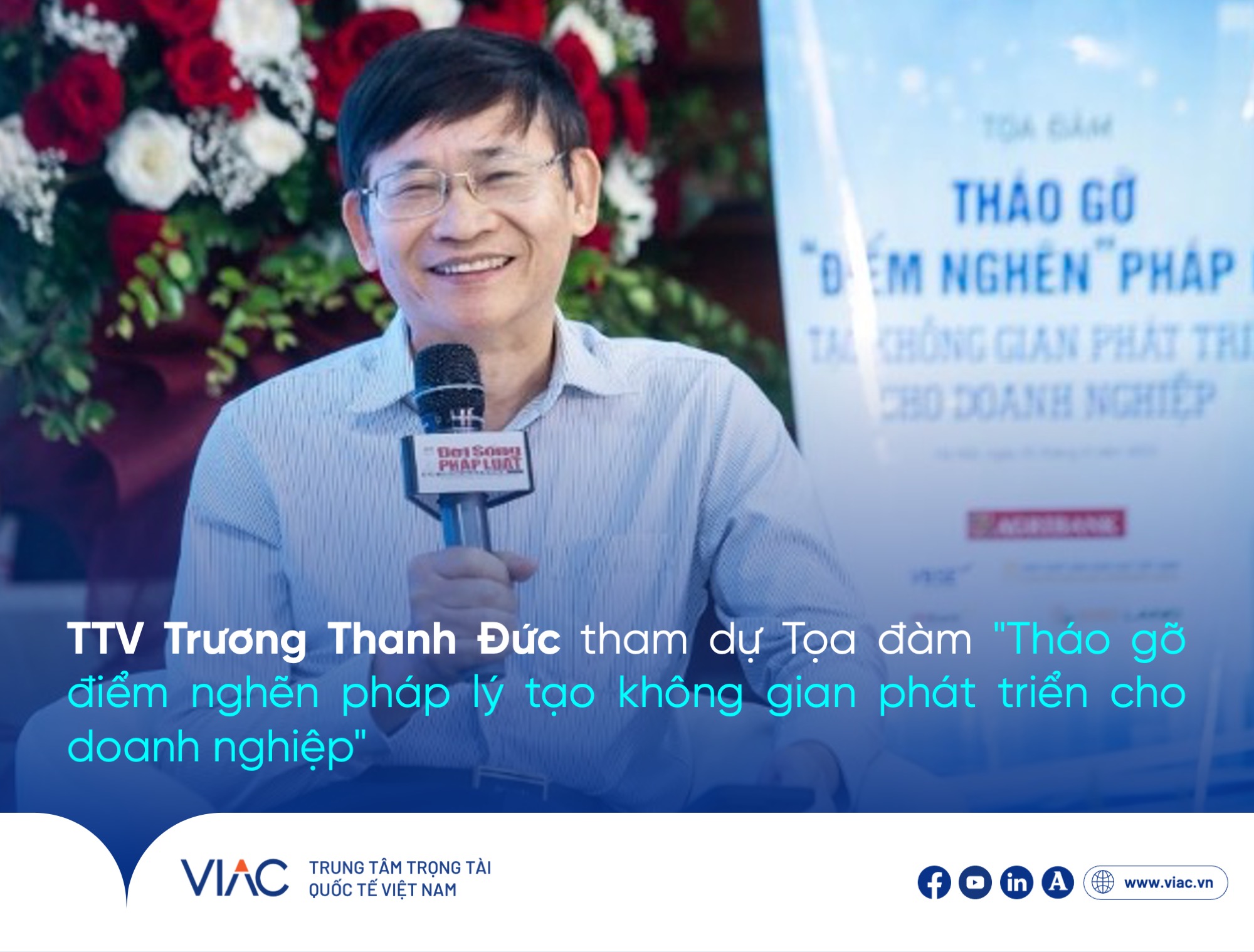 TTV Trương Thanh Đức tham dự Tọa đàm "Tháo gỡ điểm nghẽn pháp lý tạo không gian phát triển cho doanh nghiệp"